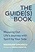 The Guide(s) Book: Mapping Out Life’s Journey with Spirit by Your Side