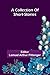 A Collection Of Short-Stories