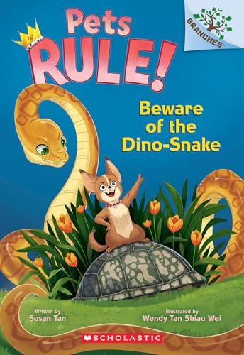 Beware of the Dino-Snake: A Branches Book (Pets Rule! #8) (8)