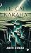 The Call of Karaha by Arun Kumar