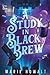 A Study in Black Brew