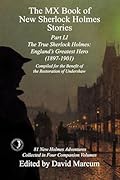 The MX Book of New Sherlock Holmes Stories Part LI: The True Sherlock Holmes: England's Greatest Hero