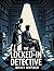 The Locked in Detective by Bailey Matlock