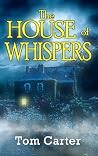 The House of Whis...