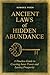 Ancient Laws Of Hidden Abun...