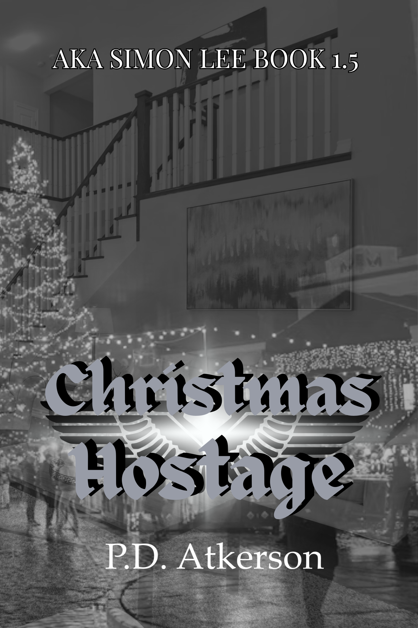 Christmas Hostage (AKA Simon Lee, #1.5)