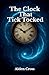 The Clock That Tick Tocked (The Shadow Auctions)