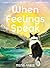 When Feelings Speak by Mina Fabis