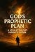 God's Prophetic Plan by David Berens