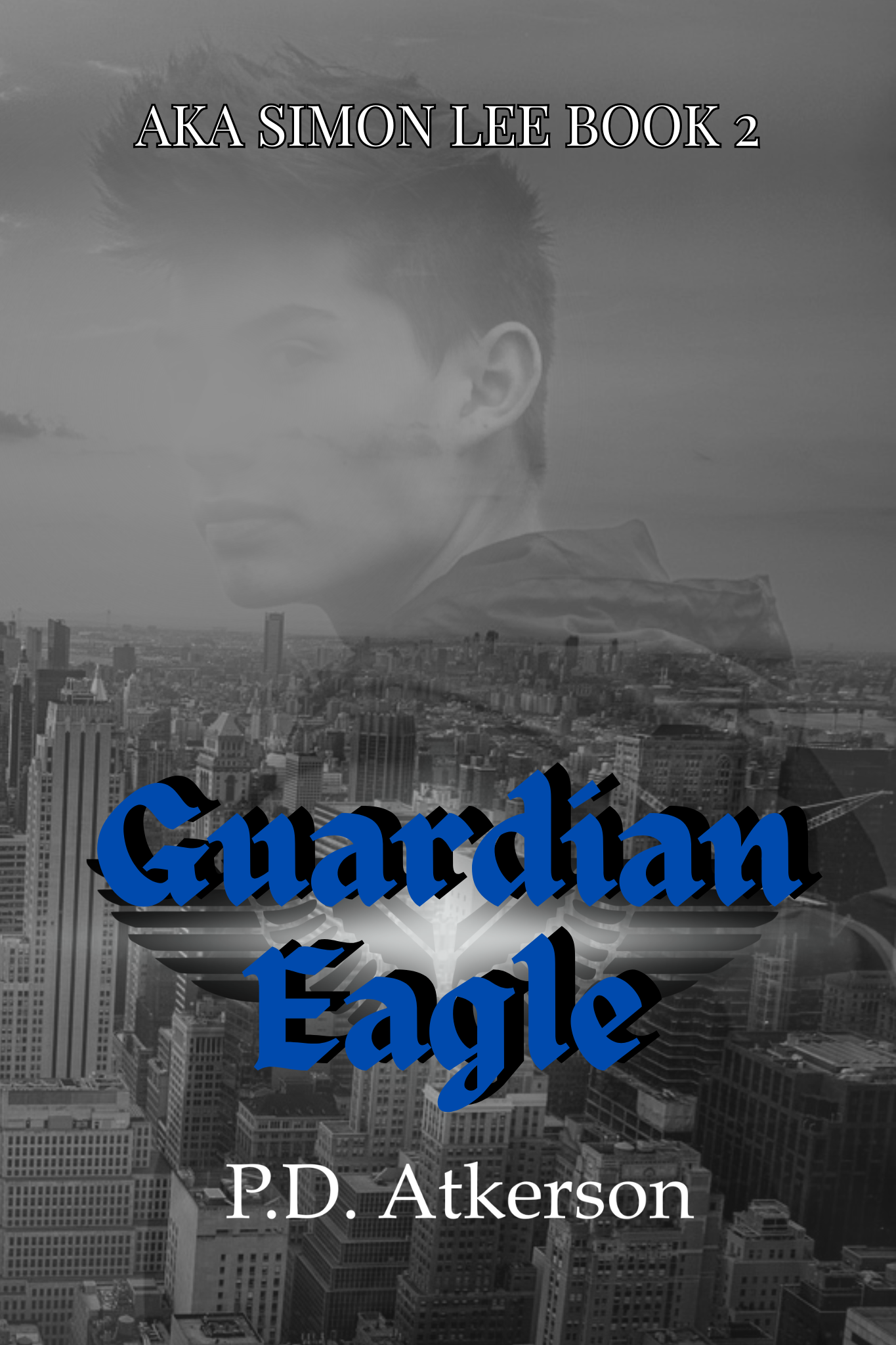 Guardian Eagle (AKA Simon Lee #2)
