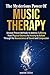 The Mysterious Power of Music Therapy by Marian Castle