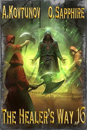 The Healer’s Way (Book 16): A Portal Progression Fantasy Series (The Healer's Way)