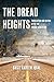 The Dread Heights by Basit Kareem Iqbal
