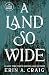 A Land So Wide