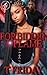 Forbidden Flame by T Friday