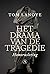 Het drama van de tragedie