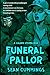 Funeral Pallor: A Valerie S...