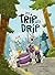 My Trip with Drip A Graphic Novel by Josephine Mark