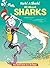 Hark! A Shark! All About Sh...