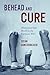 Behead and Cure by Susan Armstrong-Reid
