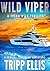 Wild Viper: A Coastal Caribbean Adventure (Tyson Wild Thriller Book 83)