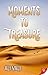 Moments to Treasure by Ali Vali