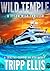 Wild Temple: A Coastal Caribbean Adventure (Tyson Wild Thriller Book 84)