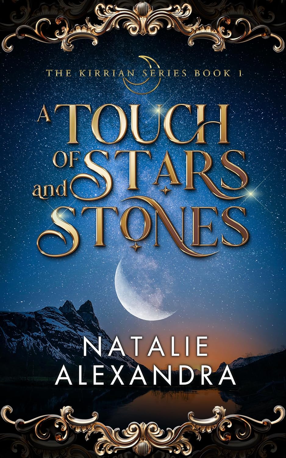A Touch of Stars and Stones: The Hart Duology (The Kirrian Series Book 1)