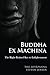 Buddha Ex Machina: The Righ...