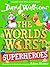 The World’s Worst Superheroes: A book by David Walliams