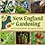 New England Gardening: Cult...