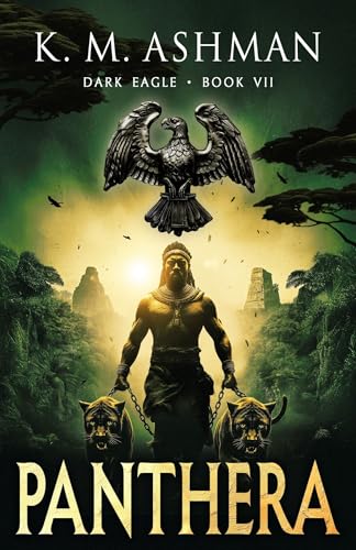 Dark Eagle VII: Panthera (Kindle Edition)