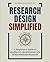 Research Design Simplified:...