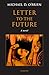 Letter to the Future: A Novel
