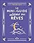 Le Mini-guide ultime des rêves