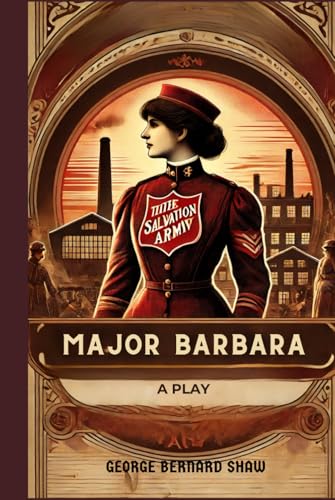 Major Barbara: A Play