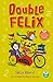 Double Felix