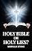 Holy Bible or Holy Lies?