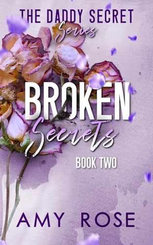 Broken Secrets (The Daddy Secret #2)