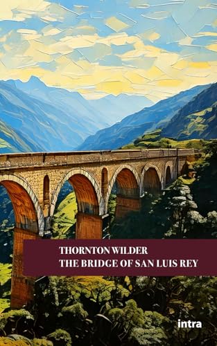 The Bridge of San Luis Rey