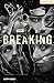 Breaking
