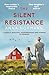 The Silent Resistance: The heartbreaking World War Two historical novel