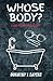 Whose Body? by Dorothy L Sayers
