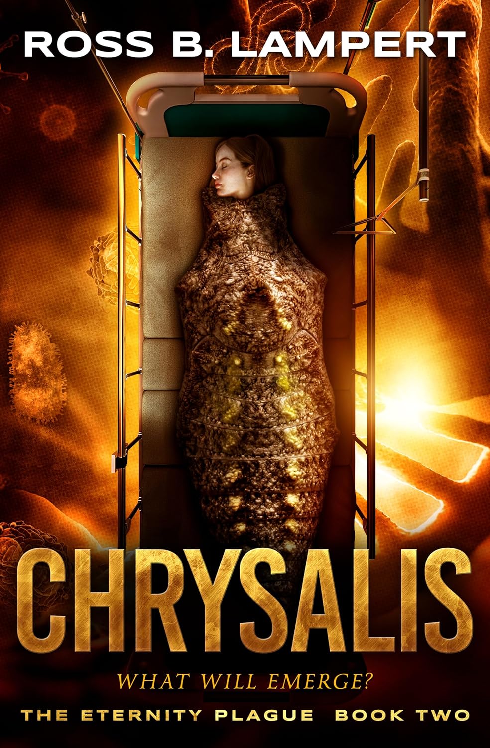 Chrysalis (The Eternity Plague Book 2)