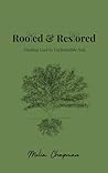 Rooted & Restored...