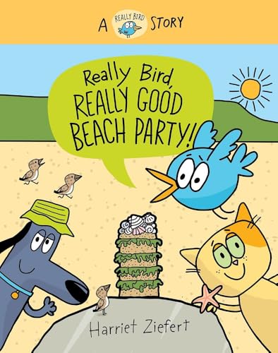 Really Bird, Really Good Beach Party (Really Bird Stories #8)