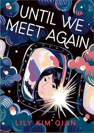 Until We Meet Again: A Graphic Novel