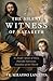 The Silent Witness of Nazareth by Fr Serafino M Lanzetta