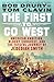 The First to Go West by Tom Clavin The First to Go West by Tom Clavin