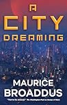 A City Dreaming by Maurice Broaddus
